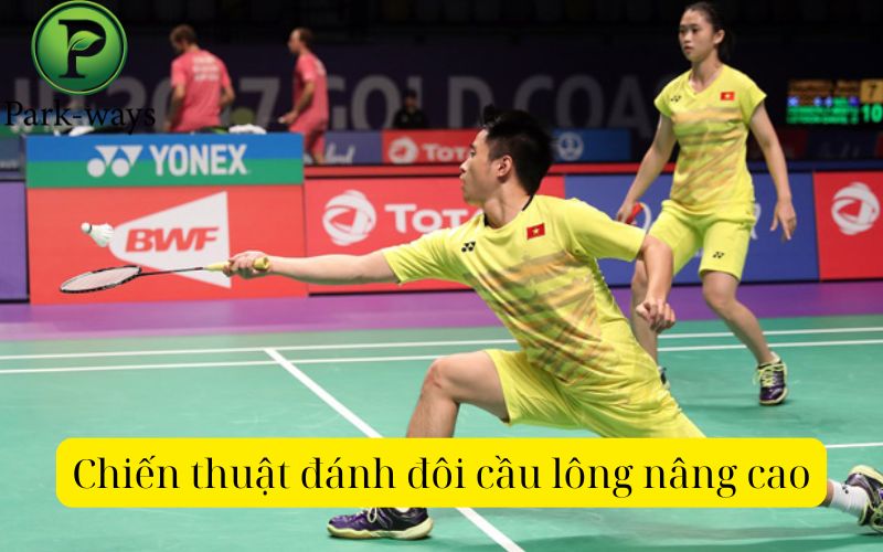 Chiến thuật đánh đôi cầu lông nâng cao
