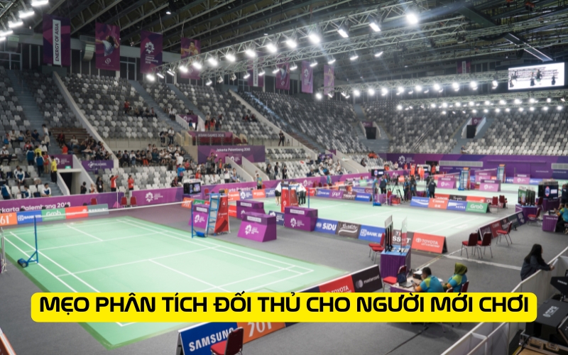 Mẹo phân tích đối thủ cho người mới chơi