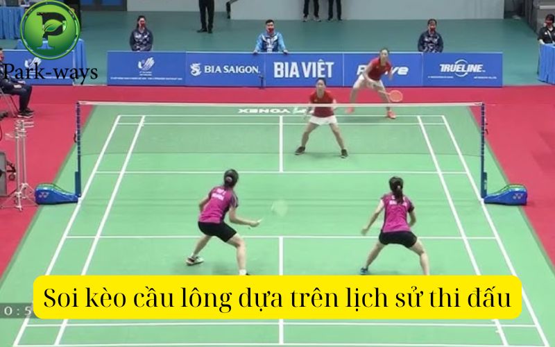 Soi kèo cầu lông dựa trên lịch sử thi đấu