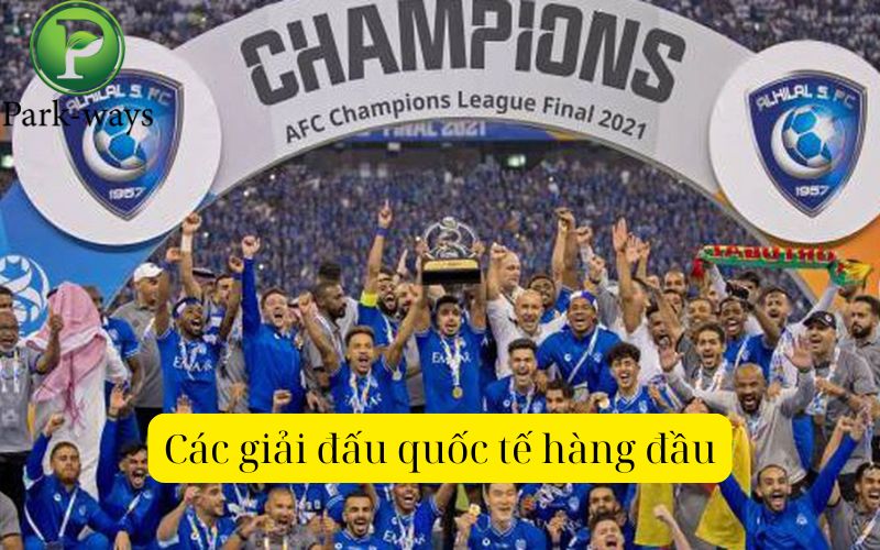 Các giải đấu quốc tế hàng đầu