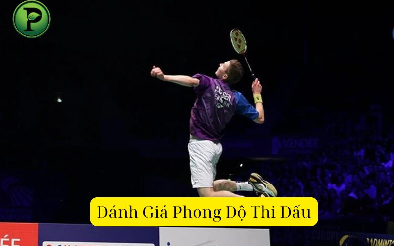 Đánh Giá Phong Độ Thi Đấu