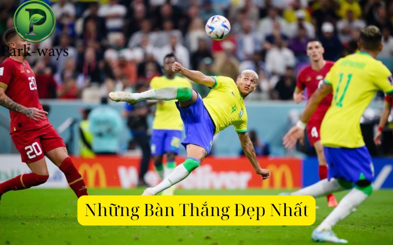 Những Bàn Thắng Đẹp Nhất