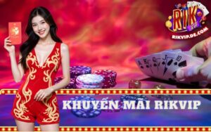 Khuyến Mãi Rikvip