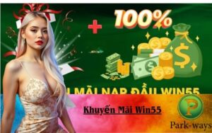 Khuyến Mãi Win55