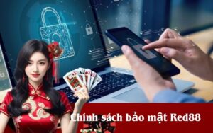 Chính sách bảo mật Red88