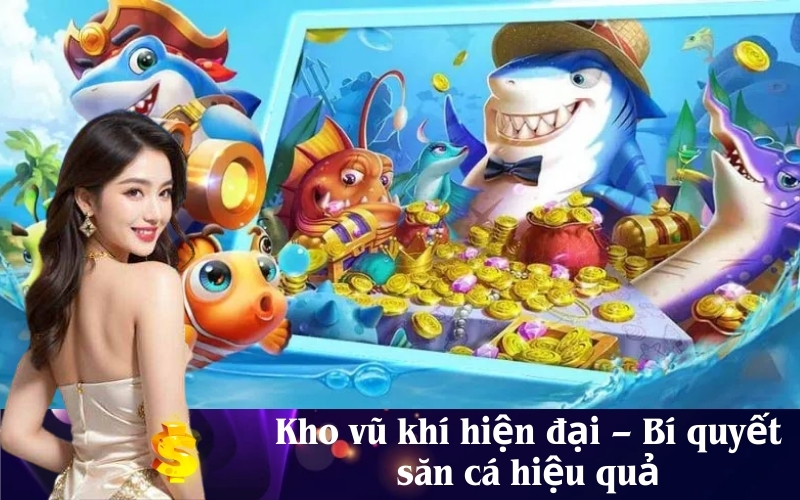 Kho vũ khí hiện đại – Bí quyết săn cá hiệu quả